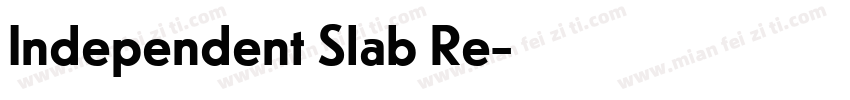 Independent Slab Re字体转换